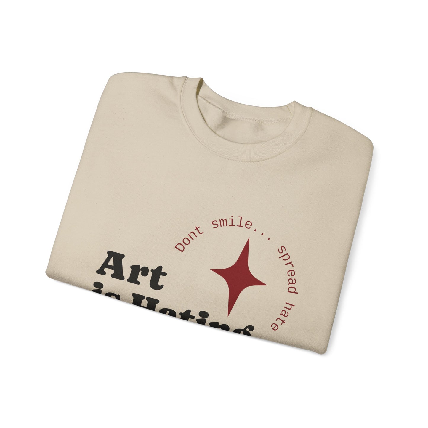Crewneck Sweatshirt — "Art is Hating ETHAN" Graphic Pullover