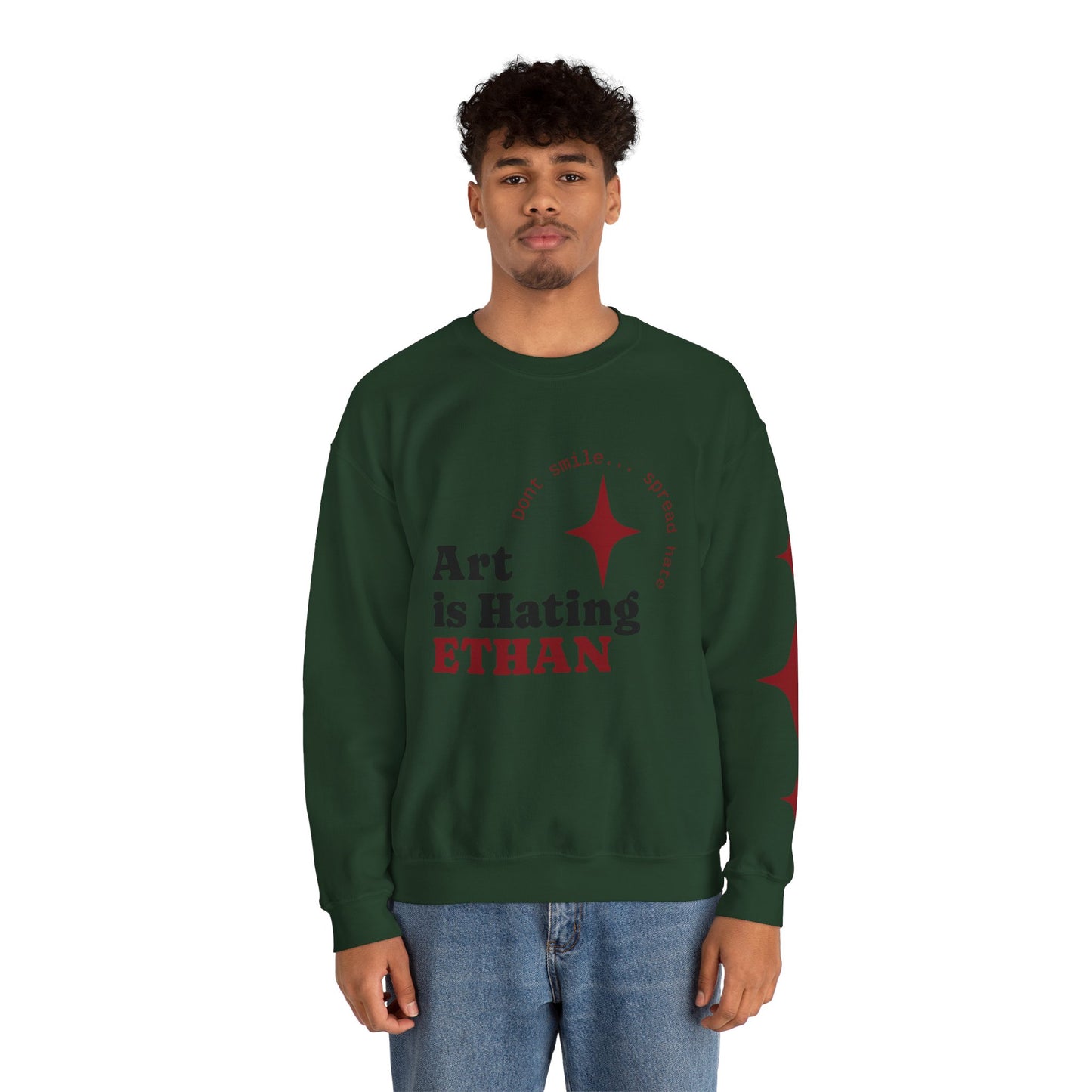 Crewneck Sweatshirt — "Art is Hating ETHAN" Graphic Pullover