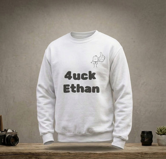 Personalizable New Day Crewneck Sweatshirt — “4uck Ethan” Graphic Pullover