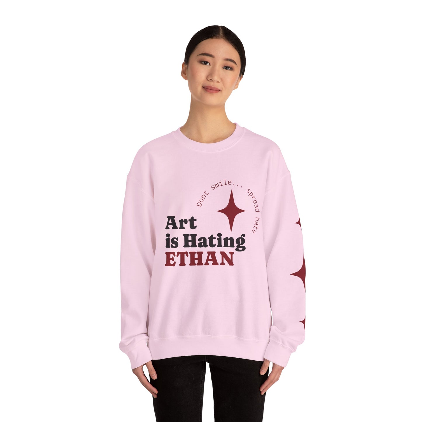 Crewneck Sweatshirt — "Art is Hating ETHAN" Graphic Pullover