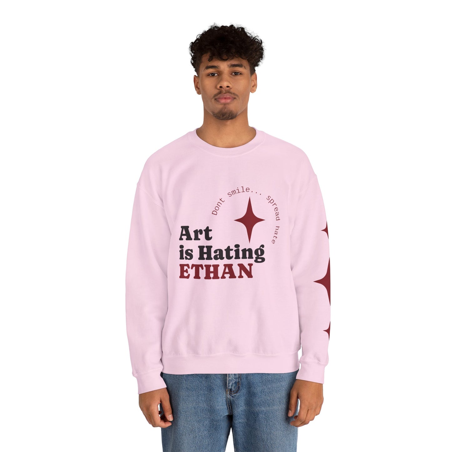 Crewneck Sweatshirt — "Art is Hating ETHAN" Graphic Pullover