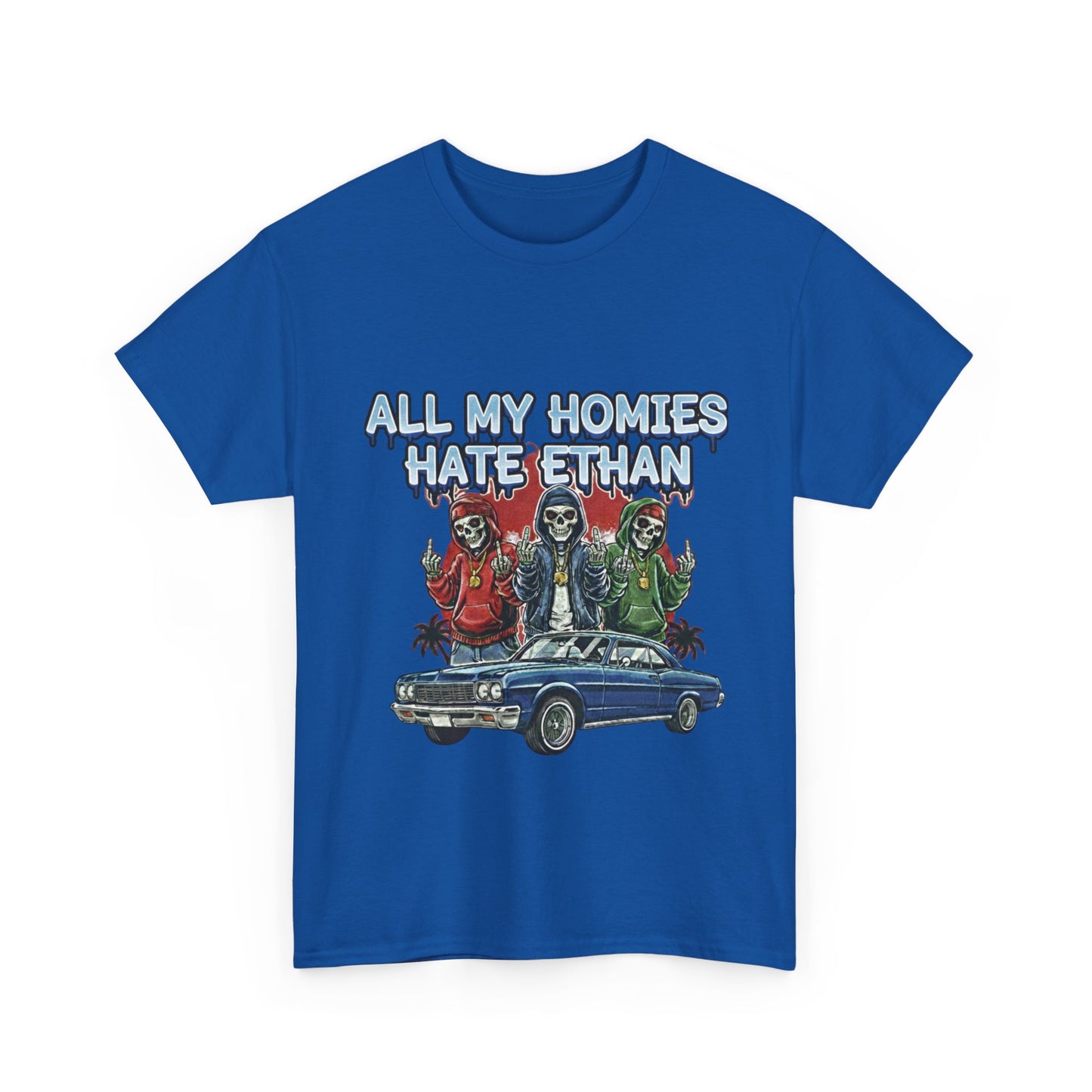 T‑Shirt — "All My Homies Hate Ethan" Vintage Lowrider Graphic Tee