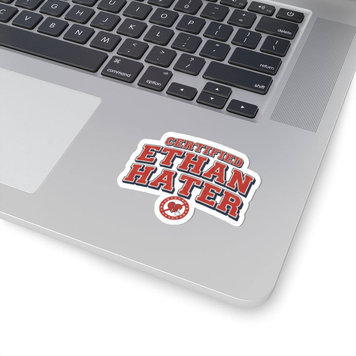 Certified "Ethan Hater" Kiss-Cut Sticker — Funny Personalized Name Sticker for Laptops, Water Bottles & Gifts