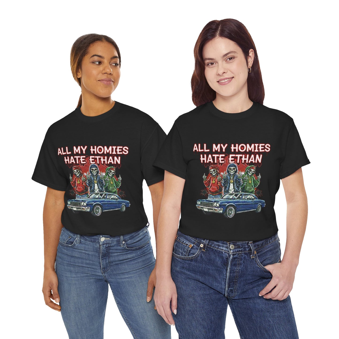T‑Shirt — "All My Homies Hate Ethan" Vintage Lowrider Graphic Tee
